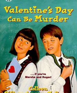 Valentine's Day Can Be Murder