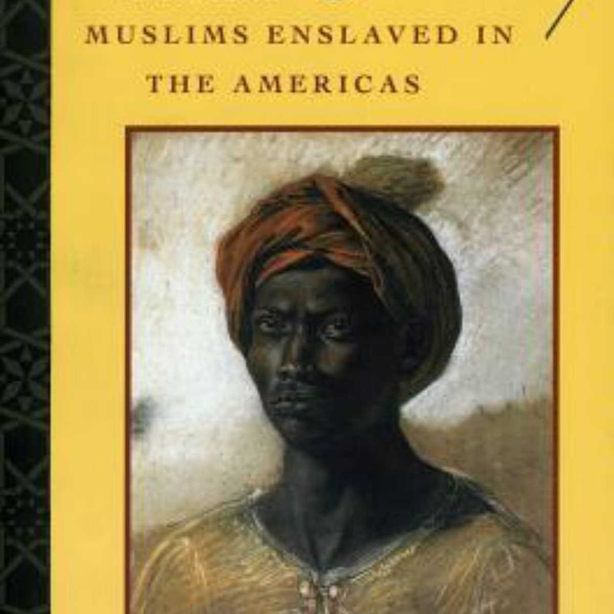 Servants of Allah by Sylviane A. Diouf