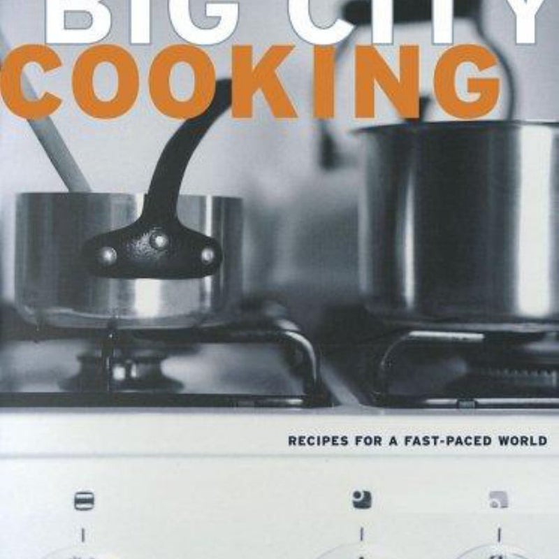 Big City Cooking