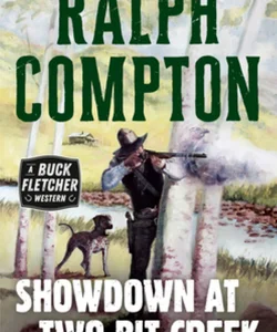 Ralph Compton Showdown at Two-Bit Creek