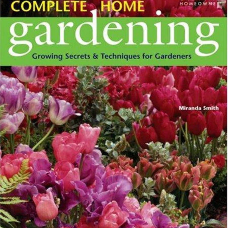 Complete Home Gardening