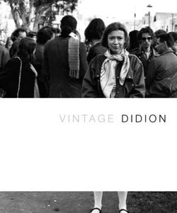 Vintage Didion