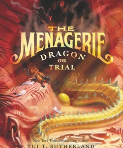 The Menagerie #2: Dragon on Trial