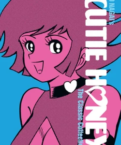 Cutie Honey: the Classic Collection