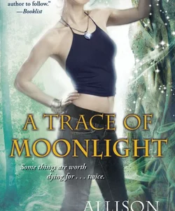 Trace of Moonlight