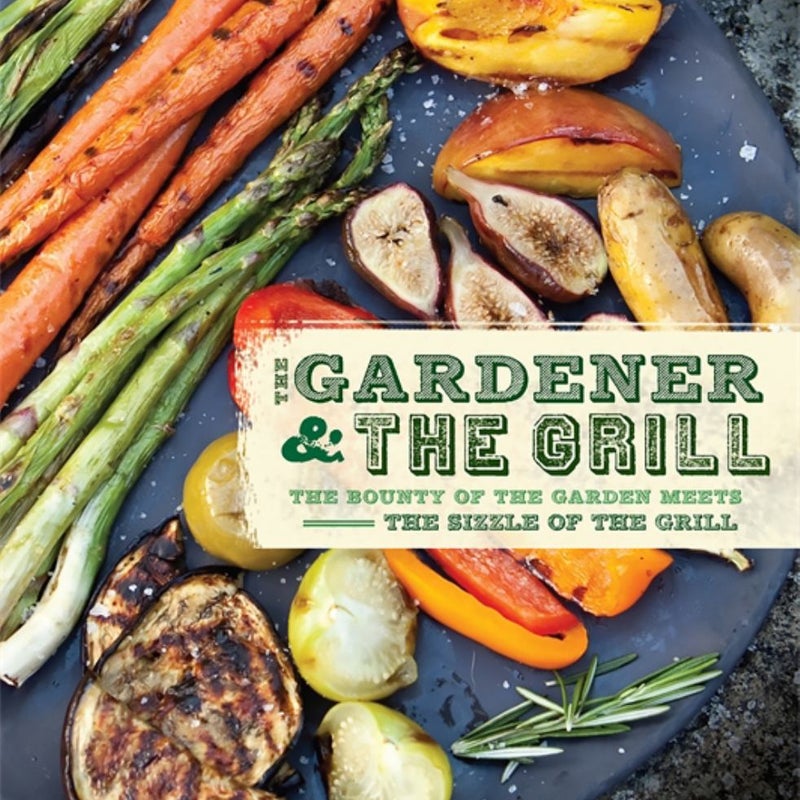 The Gardener and the Grill