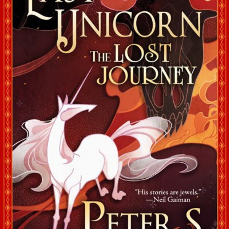 The Last Unicorn: the Lost Journey by Peter S. Beagle | Pangobooks