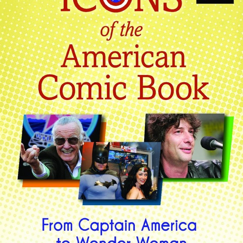 Icons of the American Comic Book