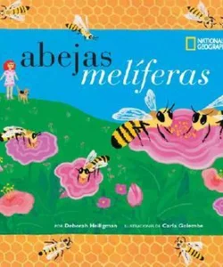 Abejas Meliferas- Honey Bees
