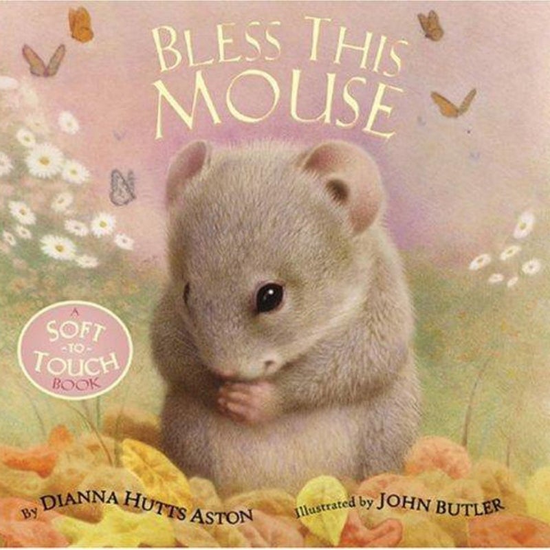 Bless This Mouse