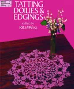 Tatting Doilies and Edgings