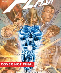 The Flash Vol. 7: Savage World