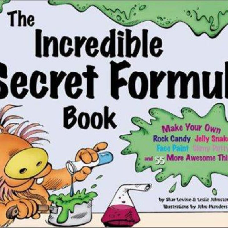 The Incredible Secret Formula Book, Grades 1-6