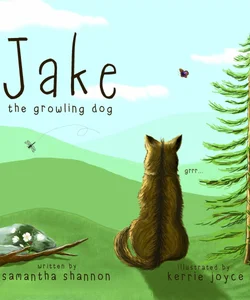 Jake the Growling Dog