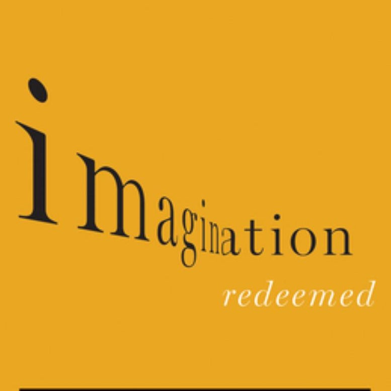 Imagination Redeemed