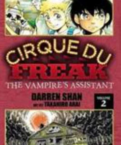Cirque du Freak: the Manga, Vol. 2