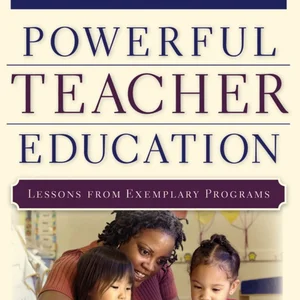 Powerful Teacher Education