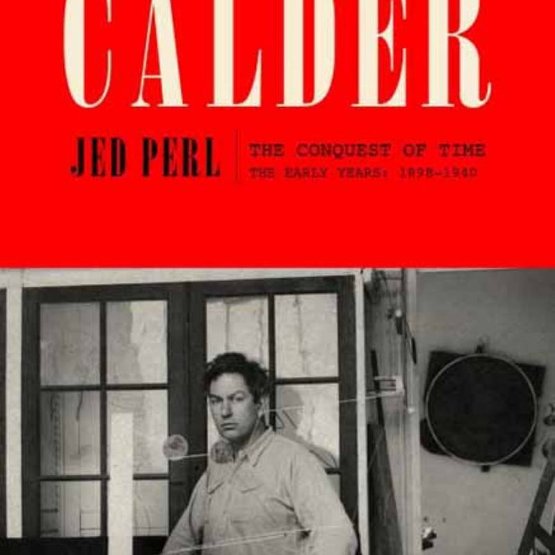 Calder: the Conquest of Time