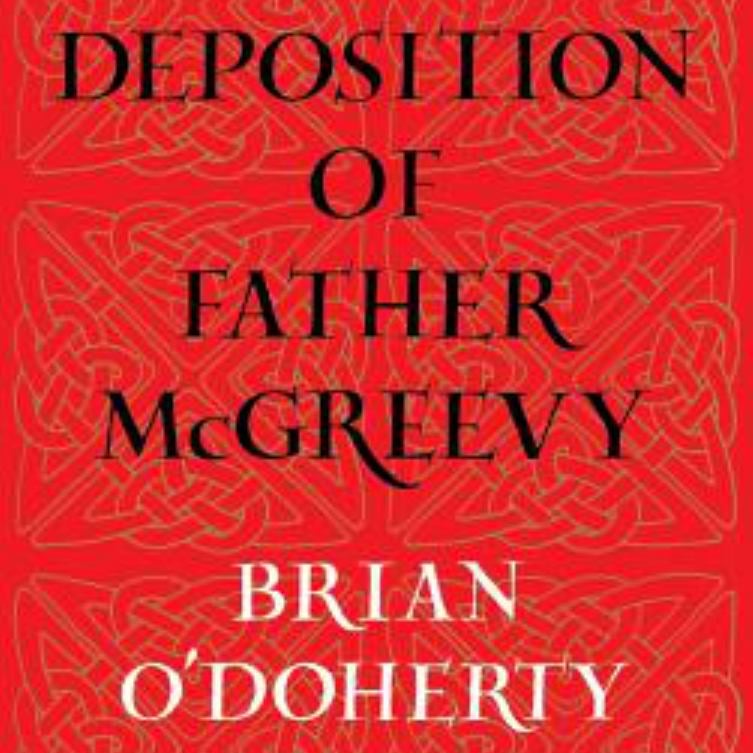 The Deposition of Father McGreevy