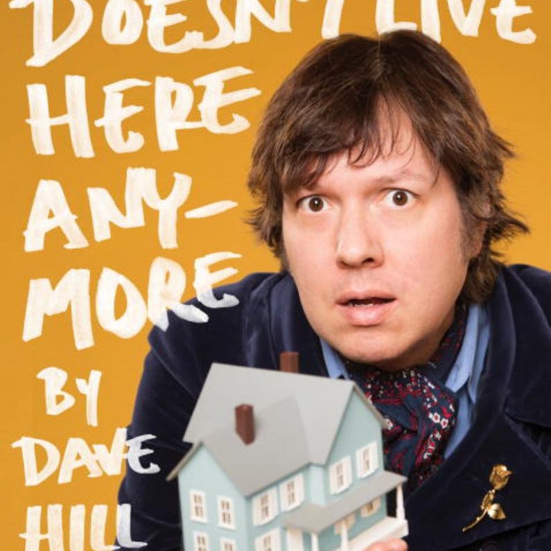 Dave Hill Doesn't Live Here Anymore