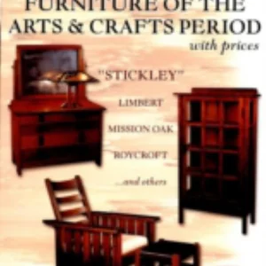 Furniture of the Arts and Crafts Period