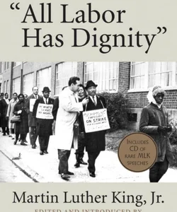 All Labor Has Dignity