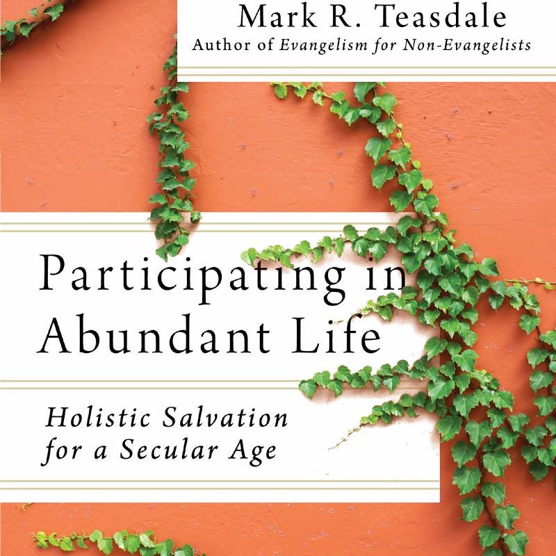 Participating in Abundant Life