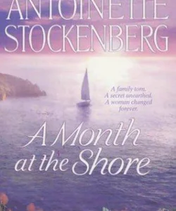 A Month at the Shore