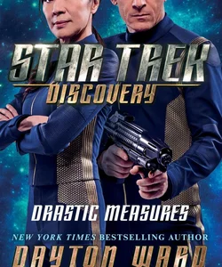 Star Trek: Discovery: Drastic Measures