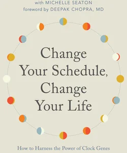 Change Your Schedule, Change Your LIfe