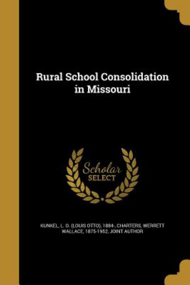 Rural School Consolidation in Missouri