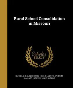 Rural School Consolidation in Missouri