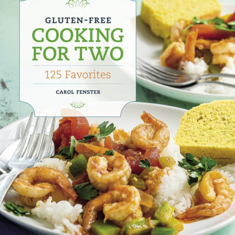 Gluten-Free Cooking for Two