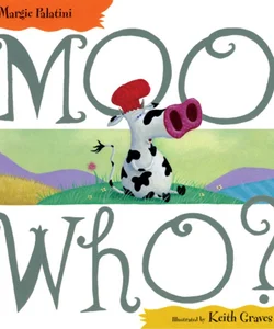 Moo Who?