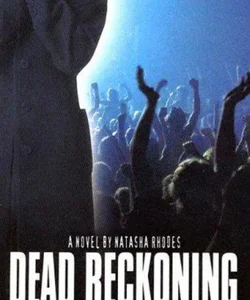 Dead Reckoning