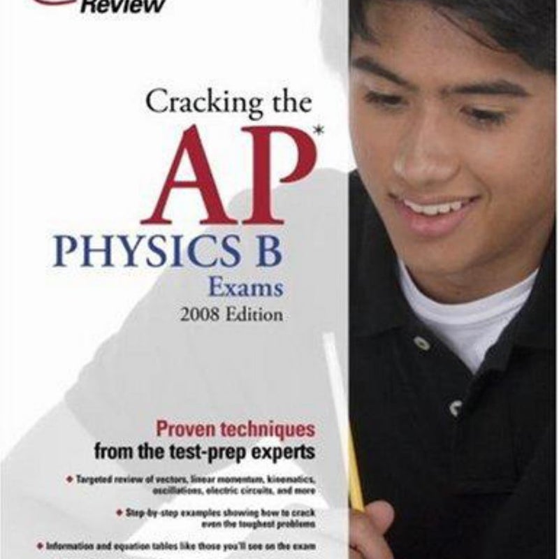 Cracking the AP Physics B Exams 2008