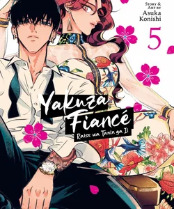 Yakuza Fiancé: Raise Wa Tanin Ga Ii Vol. 5