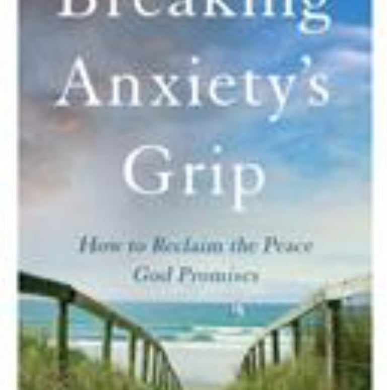 Breaking Anxiety's Grip