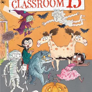 The Happy and Heinous Halloween of Classroom 13