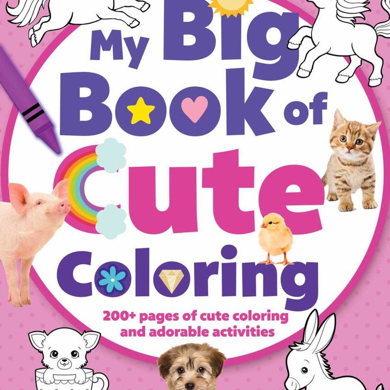 My Big Book of Cute Coloring