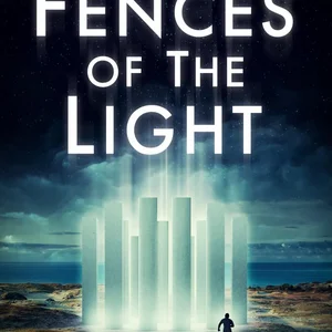 Fences of the Light