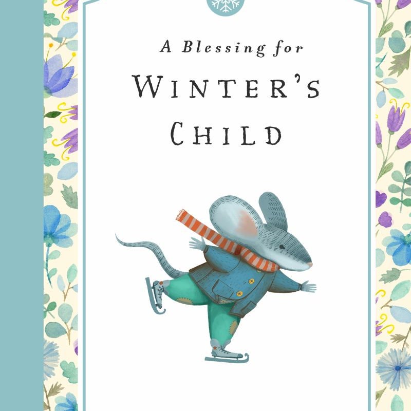 A Blessing for Winter's Child