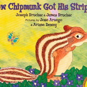 How Chipmunk Got His Stripes