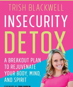 Insecurity Detox