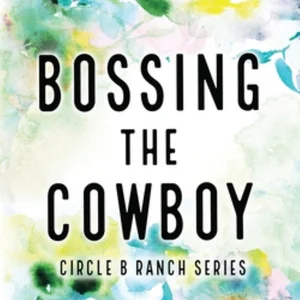 Bossing the Cowboy (Special Edition)