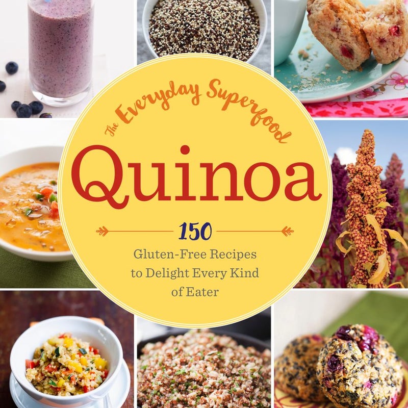 Quinoa: the Everyday Superfood