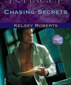 Chasing Secrets