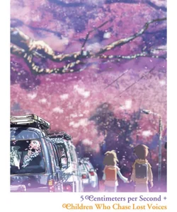 5 Centimeters per Second + Children Who Chase Lost Voices