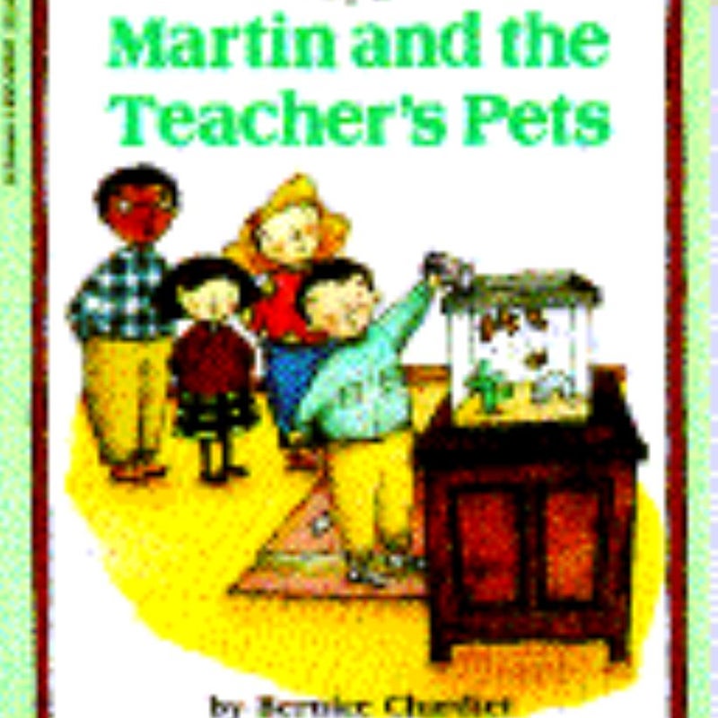 Martin and the Teacher's Pet