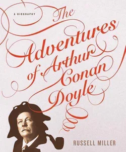 The Adventures of Arthur Conan Doyle